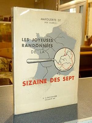 Seller image for Les joyeuses randonnes de la Sizaine des sept for sale by Le Beau Livre