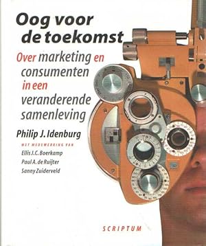 Oog voor de toekomst - Over marketing en consumenten in een veranderende samenleving