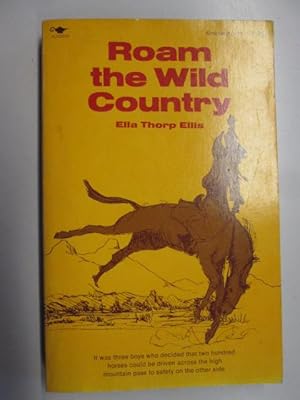 Immagine del venditore per ROAM THE WILD COUNTRY venduto da Goldstone Rare Books