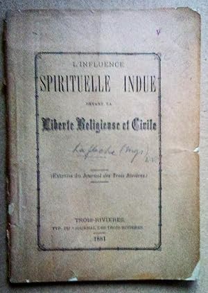 L'influence spirituelle indue devant la liberté religieuse et civile