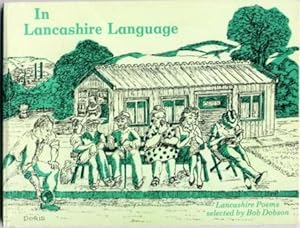 In Lancashire Language : Lancashire Poems
