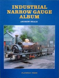 INDUSTRIAL NARROW GAUGE ALBUM