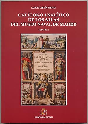 Seller image for Catlogo Analtico De Los Atlas Del Museo Naval De Madrd: Volumen I [and] Volumen II for sale by Between the Covers-Rare Books, Inc. ABAA