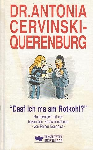 Bild des Verkufers fr Daaf ich ma am Rotkohl? zum Verkauf von Paderbuch e.Kfm. Inh. Ralf R. Eichmann
