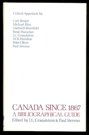 Bild des Verkufers fr CANADA SINCE 1867: A BIBLIOGRAPHICAL GUIDE. zum Verkauf von Capricorn Books