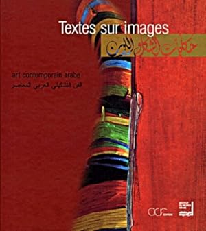 Texte sur images - L'art contemporain arabe
