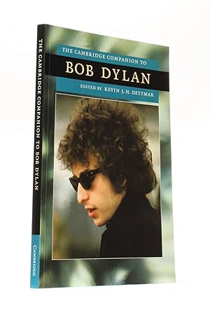 The Cambridge Companion to Bob Dylan (Cambridge Companions to American Studies)