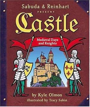 Seller image for SABUDA & REINHART PRESENTS CASTLE MEDIEVAL DAYS AND KNIGHTS for sale by Nick Bikoff, IOBA