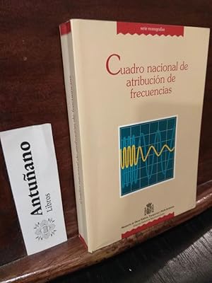 Imagen del vendedor de Cuadro nacional de atribucion de frecuencias a la venta por Libros Antuano