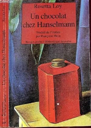 Bild des Verkufers fr UN CHOCOLAT CHEZ HANSELMANN - COLLECTION RIVAGES POCHE / BIBLIOTHEQUE ETRANGERE N255 zum Verkauf von Le-Livre