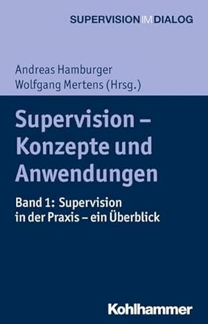 Seller image for Supervision - Konzepte und Anwendungen. Bd.1 : Supervision in der Praxis - ein berblick for sale by AHA-BUCH GmbH