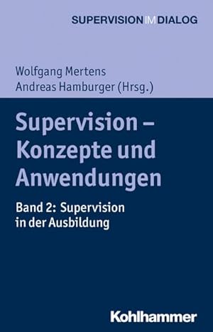 Seller image for Supervision - Konzepte und Anwendungen : Band 2: Supervision in der Ausbildung for sale by AHA-BUCH GmbH