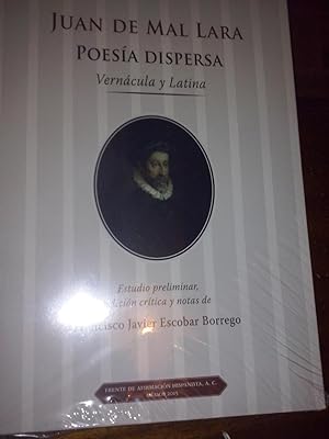 Poesía Dispersa Vernácula y Latina Estudio Preliminar, Edición Crítica y Notas De Francisco Javie...