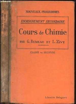 Seller image for COURS DE CHIMIE - conforme aux nouveaux programmes de l'Enseignement secondaire / 10e EDITION. for sale by Le-Livre