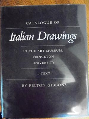 Seller image for Catalogue of Italian Drawings in the Art Museum, Princeton University (2 volumes) for sale by Mullen Books, ABAA