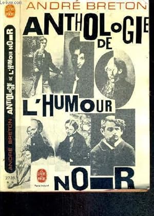 Image du vendeur pour ANTHOLOGIE DE L'HUMOUR NOIR - N2739 - LE LIVRE DU POCHE - mis en vente par Le-Livre