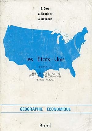 Image du vendeur pour LES ETATS-UNIS, TOME 2, LES ETATS-UNIS CONTEMPORAINS, 1945-1973 mis en vente par Le-Livre