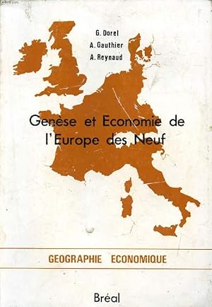 Image du vendeur pour GENESE ET ECONOMIE DE L'EUROPE DES NEUF mis en vente par Le-Livre