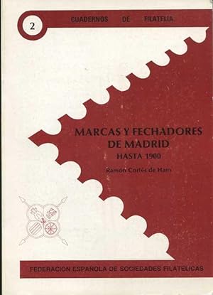 Bild des Verkufers fr Marcas Y Fechadores de Madrid hasta 1900. zum Verkauf von Pennymead Books PBFA