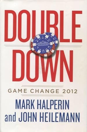 Imagen del vendedor de Double Down: Game Change 2012 a la venta por Kenneth A. Himber