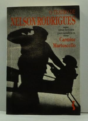 O teatro de Nelson Rodrigues: Uma leitura psicanalítica (Portuguese Edition)