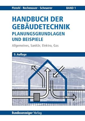Imagen del vendedor de Handbuch der Gebudetechnik Allgemeines, Sanitr, Elektro, Gas a la venta por Rheinberg-Buch Andreas Meier eK