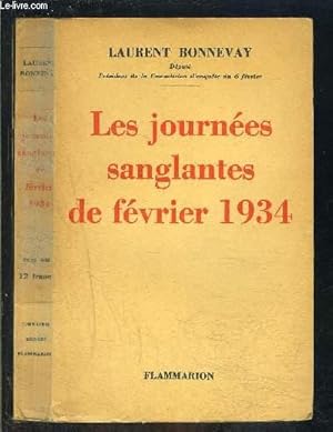 Seller image for LES JOURNEES SANGLANTES DE FEVRIER 1934- PAGES D HISTOIRE for sale by Le-Livre