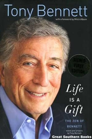 Life Is a Gift: The Zen of Bennett (Specially bound, Signed Edition)