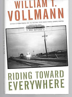 Seller image for Riding Toward Everywhere for sale by Thomas Savage, Bookseller
