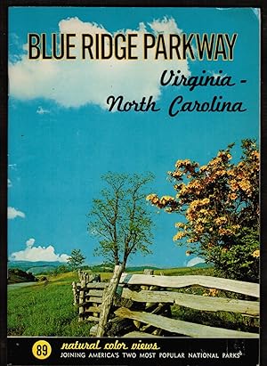 Bild des Verkufers fr The Blue Ridge Parkway: Virginia-North Carolina zum Verkauf von Blind-Horse-Books (ABAA- FABA)