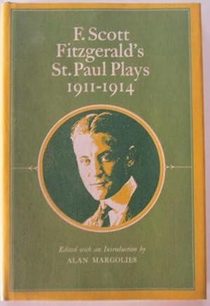 Immagine del venditore per F. Scott Fitzgerald's St. Paul Plays 1911-1914 venduto da Mare Booksellers ABAA, IOBA