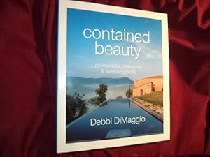 Image du vendeur pour Contained Beauty. Inscribed by the author. Photographs, Reflections & Swimming Pools. mis en vente par BookMine