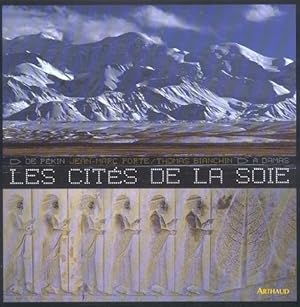 Les cités de la soie