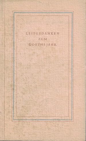 Leitgedanken zum Goethejahr, Herausgegeben vom Goethe-Ausschuss 1949