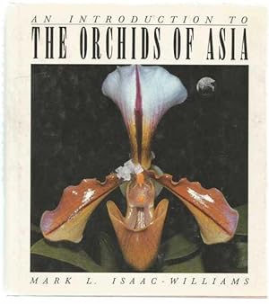 Imagen del vendedor de An Introduction to the Orchids of Asia a la venta por Turn The Page Books