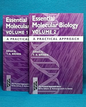 Essential Molecular Biology: A Practical Approach. Volumes 1 and 2
