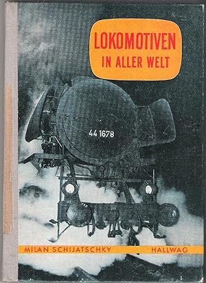 Immagine del venditore per Lokomotiven in aller Welt venduto da Anvil Books