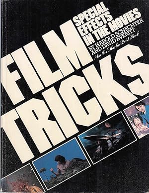 Film Tricks: Special Effects in the Movies / by Harold Schechter David Everitt