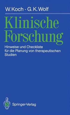 Klinische Forschung: Hinweise und Checkliste für die Planung von therapeutischen Studien (German ...