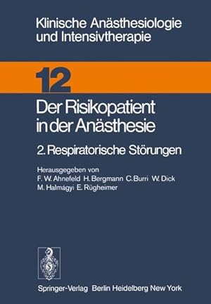 Image du vendeur pour Der Risikopatient in der Ansthesie: 2. Respiratorische Strungen (Klinische Ansthesiologie und Intensivtherapie) mis en vente par Versandantiquariat Felix Mcke