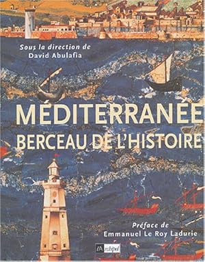 Bild des Verkufers fr Mditerrane berceau de l'histoire zum Verkauf von librairie philippe arnaiz