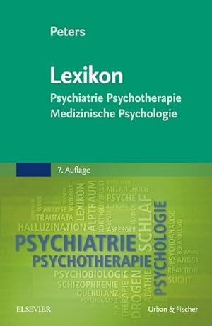 Image du vendeur pour Lexikon Psychiatrie, Psychotherapie, Medizinische Psychologie mis en vente par BuchWeltWeit Ludwig Meier e.K.