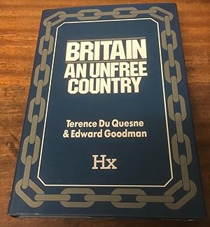 Britain: An Unfree Country