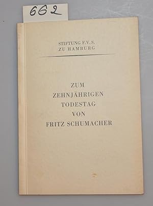 Zum zehnjährigen Todestag von Fritz Schumacher