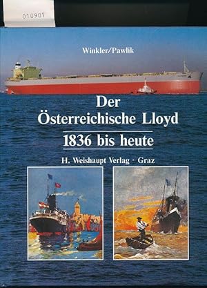 Der österreichische Lloyd 1836 bis heute