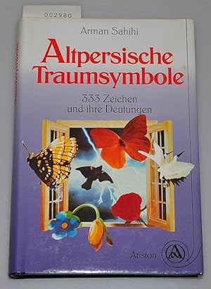 Bild des Verkufers fr Altpersische Traumsymbole - 333 Zeichen und ihre Deutungen zum Verkauf von Buchhandlung Lutz Heimhalt
