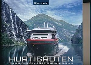 Hurtigruten - Vom Postschiffsdienst zur Expeditionskreuzfahrt