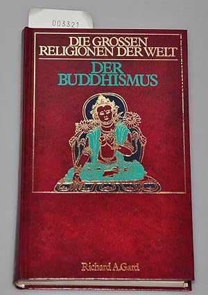 Die grossen Religionen der Welt - Der Buddhismus