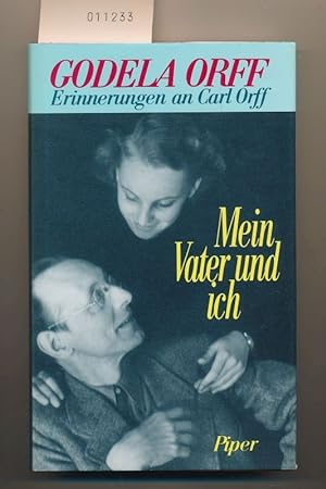 Bild des Verkufers fr Erinnerungen an Carl Orff - Mein Vater und ich - signiert zum Verkauf von Buchhandlung Lutz Heimhalt