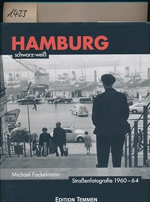 Image du vendeur pour Hamburg schwarz-weiss - Strassenfotografie 1960-64 mis en vente par Buchhandlung Lutz Heimhalt